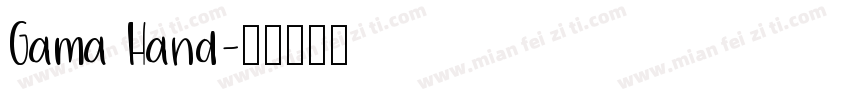Gama Hand字体转换